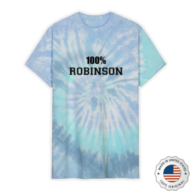 100% Robinson Unisex Tie Dye Shirts